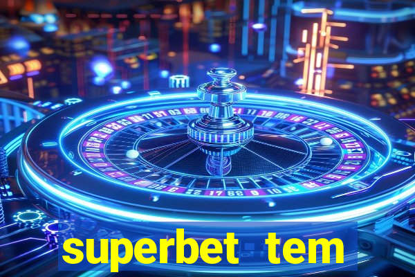 superbet tem pagamento antecipado